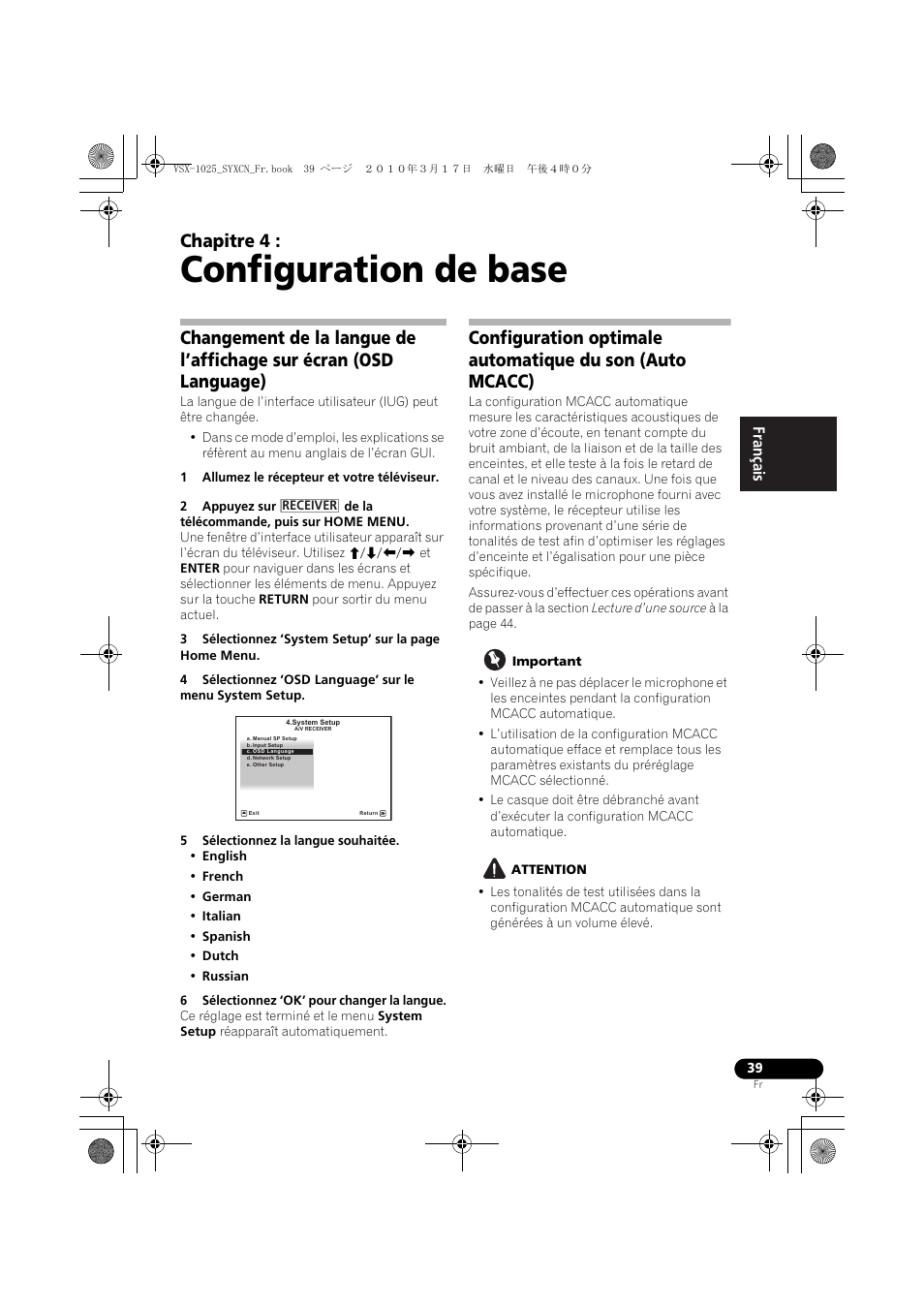 Configuration de base, 1 allumez le récepteur et votre téléviseur, 5 sélectionnez la langue souhaitée | 6 sélectionnez ‘ok’ pour changer la langue, Important, Attention, 04 configuration de base, Chapitre 4 | Pioneer VSX-920-K User Manual | Page 171 / 400