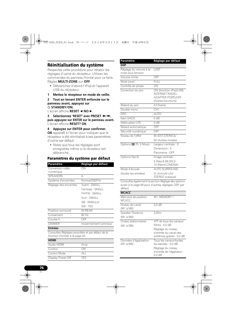 Réinitialisation du système, 1 mettez le récepteur en mode de veille, 4 appuyez sur enter pour confirmer | Paramètres du système par défaut | Pioneer VSX-920-K User Manual | Page 208 / 400