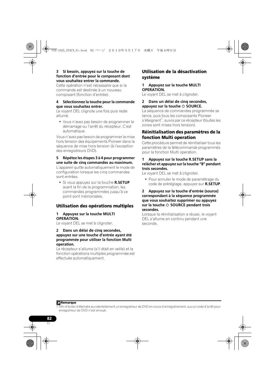 Utilisation des opérations multiples, 1 appuyez sur la touche multi operation, Utilisation de la désactivation système | Pioneer VSX-920-K User Manual | Page 214 / 400