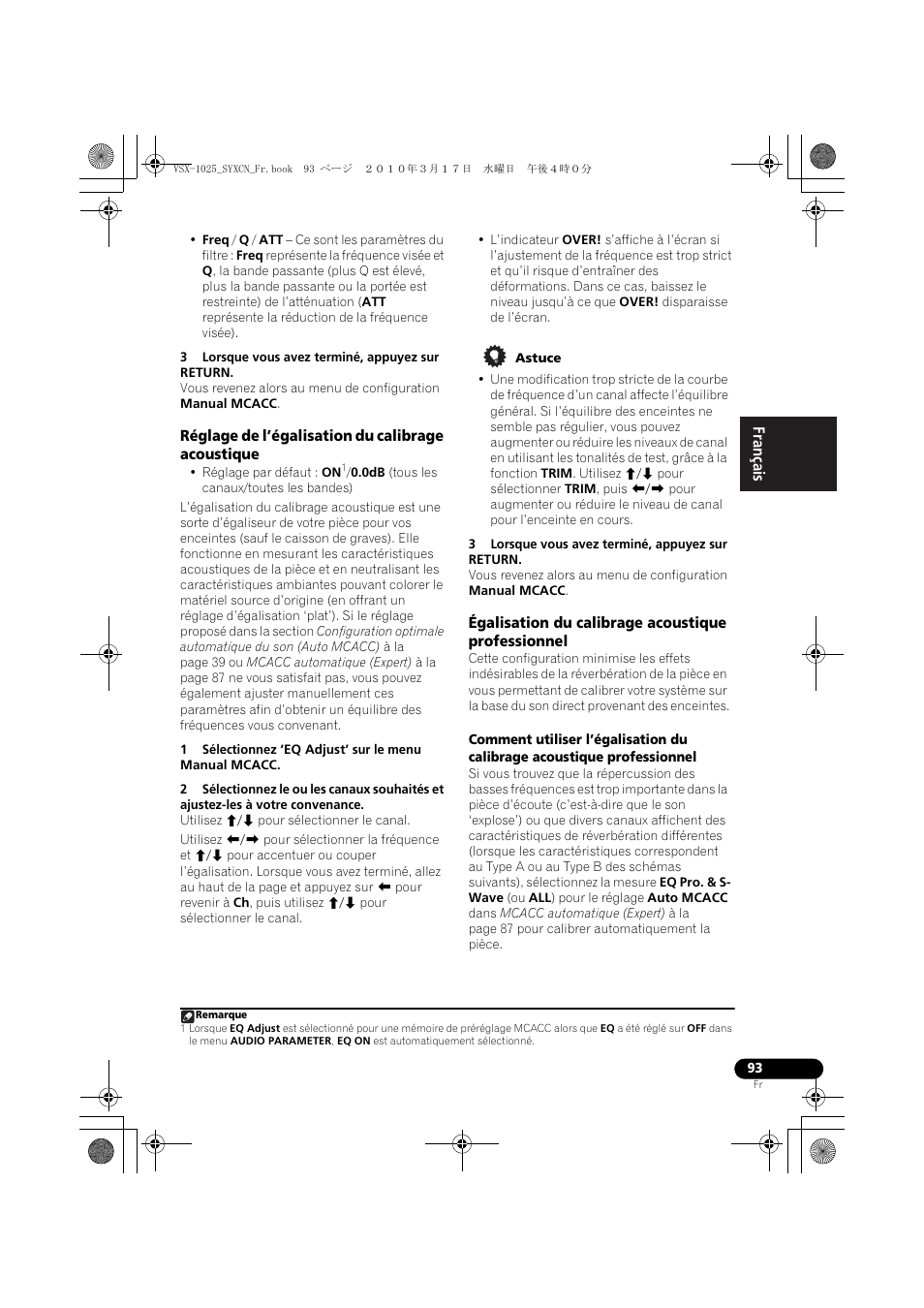 3 lorsque vous avez terminé, appuyez sur return, Réglage de l’égalisation du calibrage acoustique, Astuce | Égalisation du calibrage acoustique professionnel | Pioneer VSX-920-K User Manual | Page 225 / 400