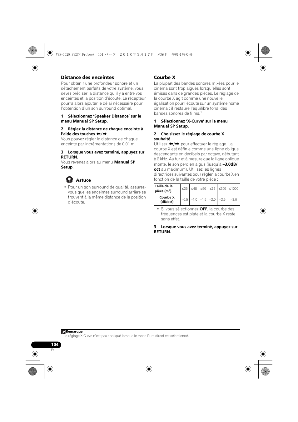 Distance des enceintes, 3 lorsque vous avez terminé, appuyez sur return, Astuce | Courbe x, 2 choisissez le réglage de courbe x souhaité, Db/oct) | Pioneer VSX-920-K User Manual | Page 236 / 400