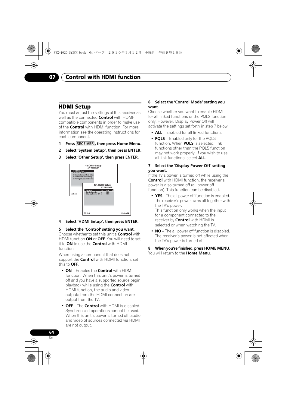Hdmi setup, 1 press , then press home menu, 2 select ‘system setup’, then press enter | 3 select ‘other setup’, then press enter, 4 select ‘hdmi setup’, then press enter, 5 select the ‘control’ setting you want, 6 select the ‘control mode’ setting you want, 7 select the ‘display power off’ setting you want, 8 when you’re finished, press home menu, Control with hdmi function 07 | Pioneer VSX-920-K User Manual | Page 64 / 400
