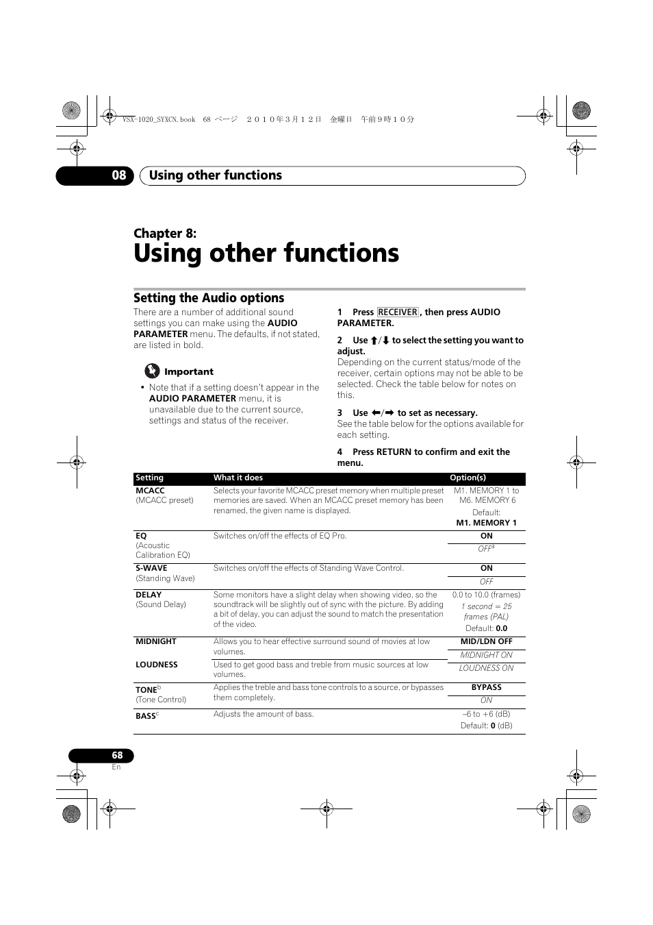 Using other functions, Setting the audio options, Important | 1 press , then press audio parameter, 2 use i/j to select the setting you want to adjust, 3 use k/l to set as necessary, 4 press return to confirm and exit the menu, 08 using other functions, Using other functions 08, Chapter 8 | Pioneer VSX-920-K User Manual | Page 68 / 400