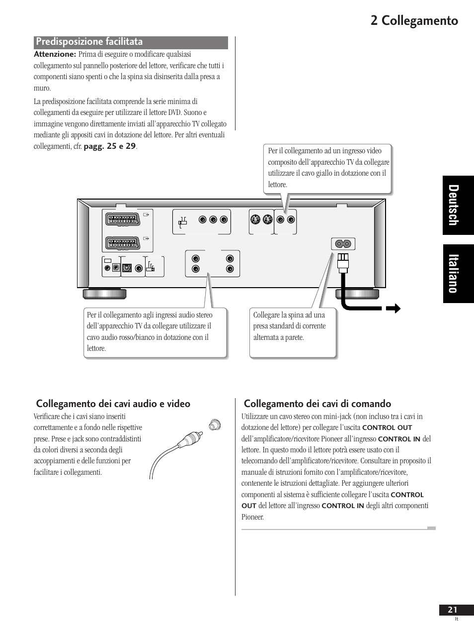 Predisposizione facilitata, 2 collegamento, Deutsch italiano | Collegamento dei cavi audio e video, Collegamento dei cavi di comando, Dell’amplificatore/ricevitore pioneer all’ingresso, Del lettore all’ingresso | Pioneer DV-737 User Manual | Page 21 / 156