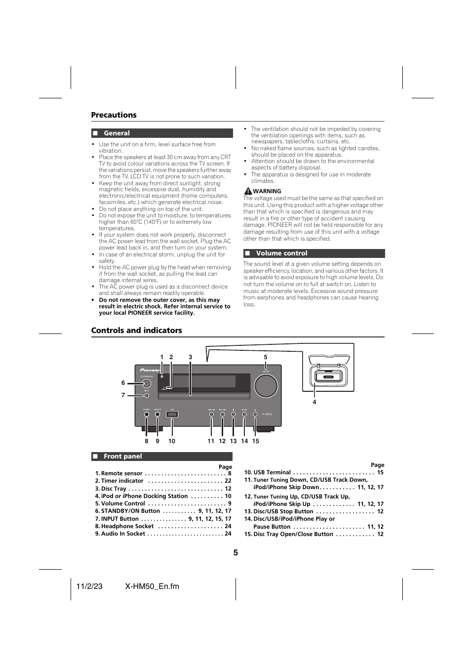 Precautions, General, Volume control | Controls and indicators, Front panel, Remote sensor 8, Timer indicator 22, Ipod or iphone docking station 10, Volume control 9, Input button 9, 11, 12, 15, 17 | Pioneer X-HM50-K User Manual | Page 5 / 28