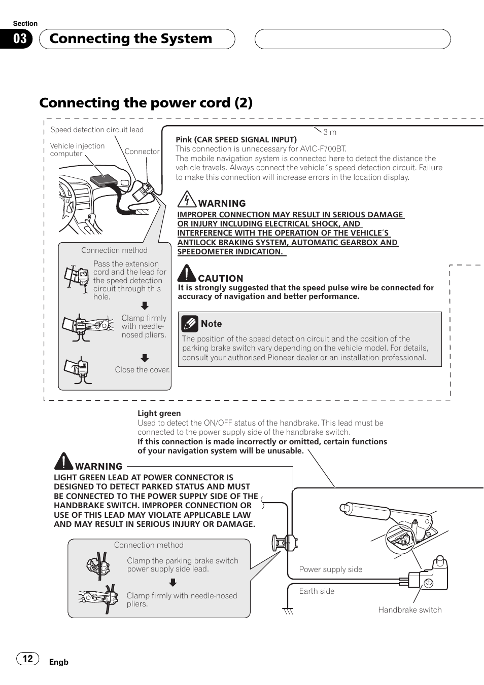 Connecting the power cord (2), Connecting the system | Pioneer AVIC F900BT User Manual | Page 12 / 177