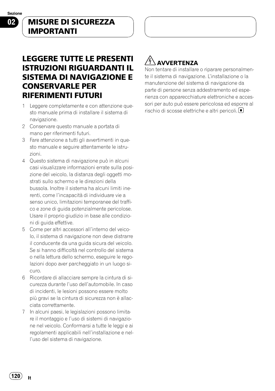 Misure di sicurezza importanti | Pioneer AVIC F900BT User Manual | Page 120 / 177