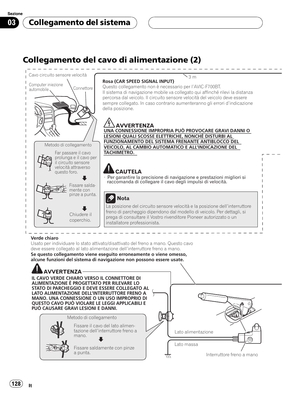 Collegamento del cavo di alimentazione, Collegamento del cavo di alimentazione (2), Collegamento del sistema | Pioneer AVIC F900BT User Manual | Page 128 / 177