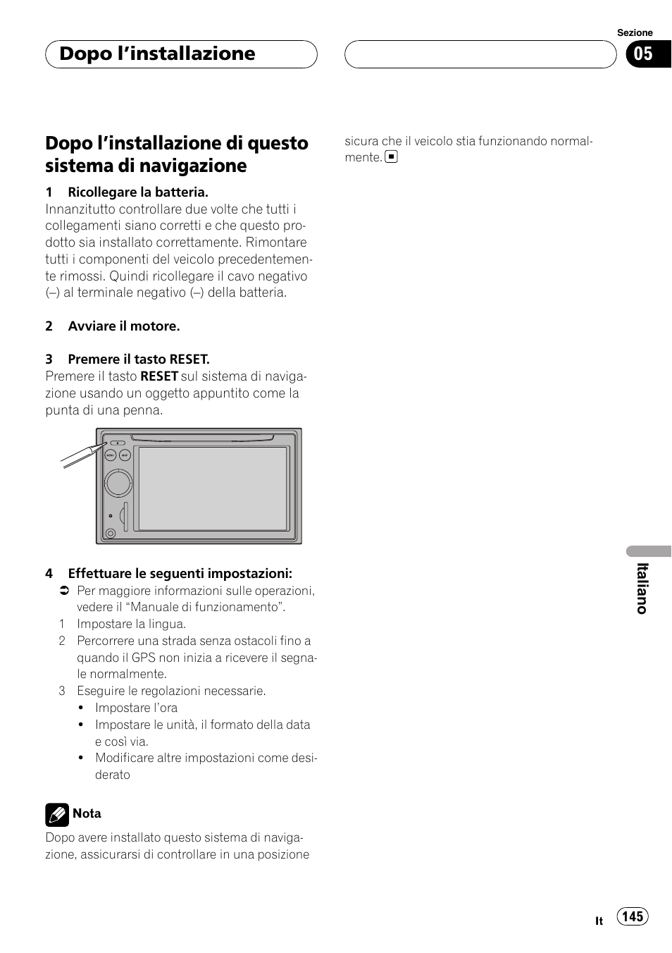 Dopo l, Installazione, Installazione di questo sistema di | Navigazione, Dopo l ’installazione | Pioneer AVIC F900BT User Manual | Page 145 / 177