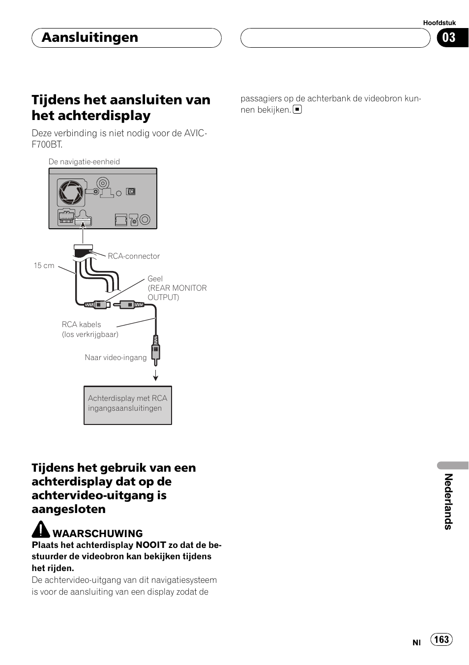 Tijdens het aansluiten van het, Achterdisplay, Tijdens het gebruik van een | Tijdens het aansluiten van het achterdisplay, Aansluitingen | Pioneer AVIC F900BT User Manual | Page 163 / 177