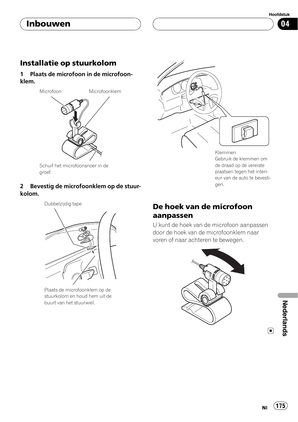 Installatie op stuurkolom 175, De hoek van de microfoon, Aanpassen | Inbouwen, Installatie op stuurkolom, De hoek van de microfoon aanpassen | Pioneer AVIC F900BT User Manual | Page 175 / 177