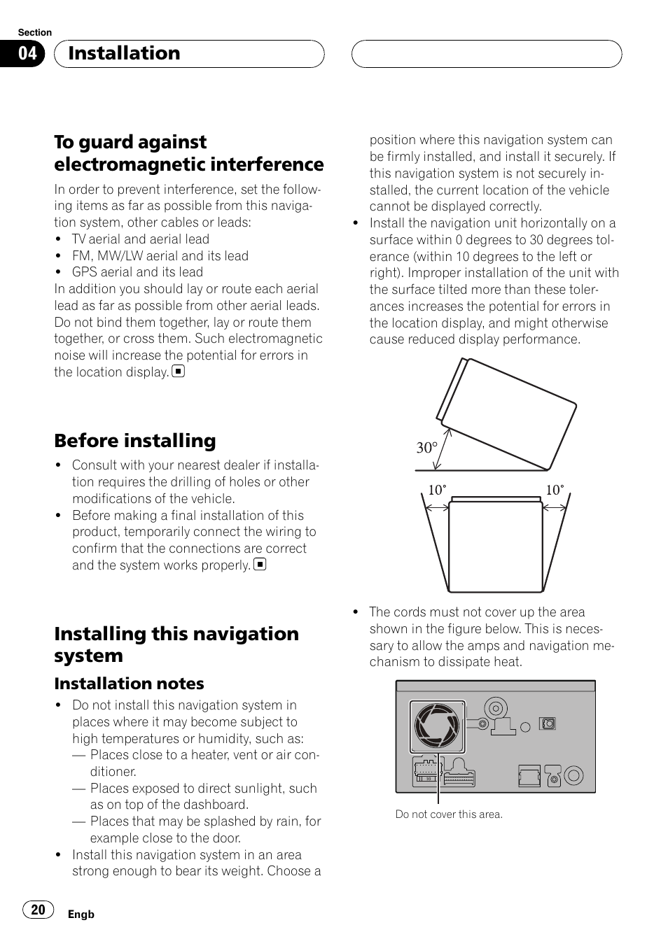 To guard against electromagnetic, Interference, Before installing | Installing this navigation system, Installation notes 20, Installation | Pioneer AVIC F900BT User Manual | Page 20 / 177