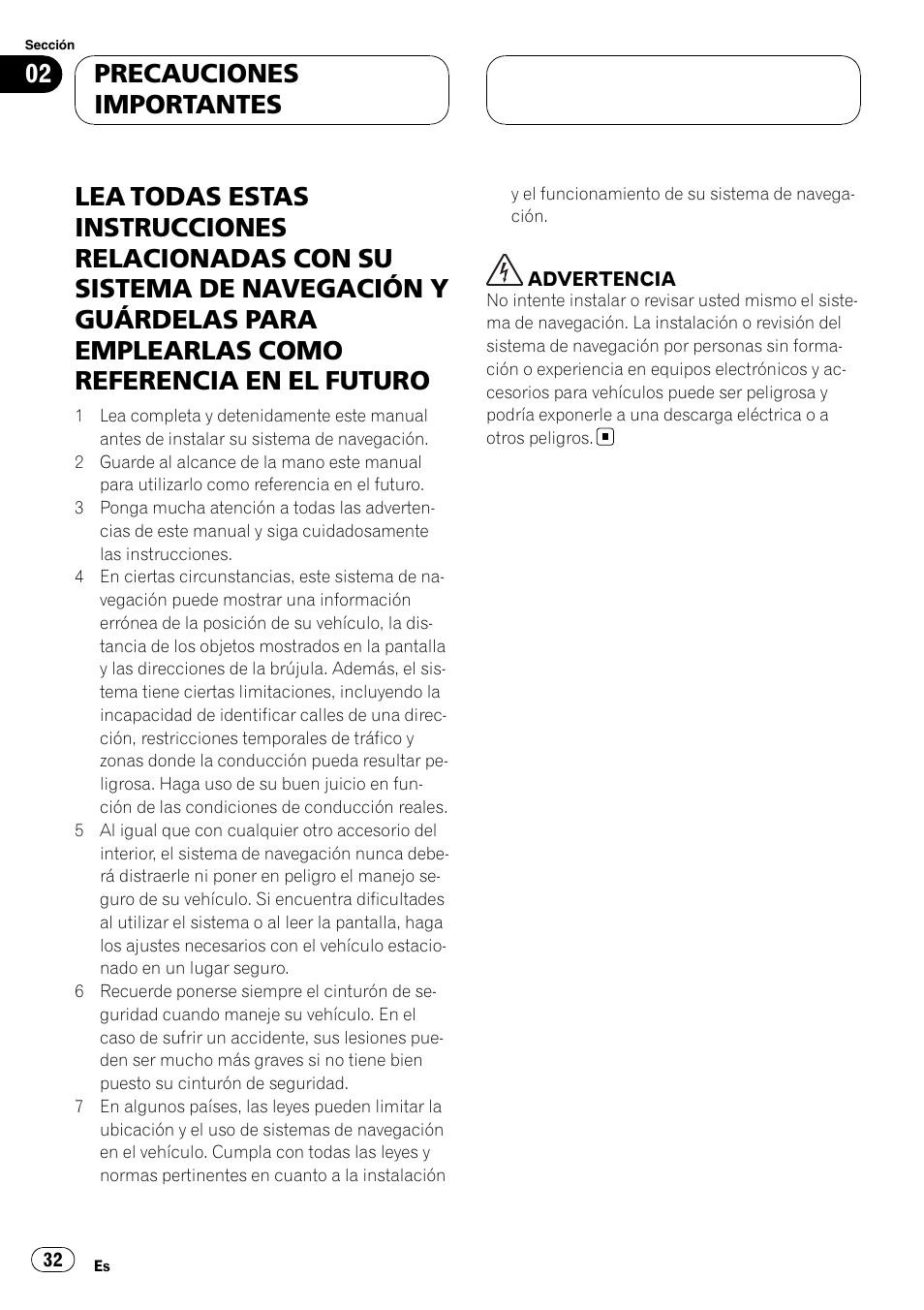 Precauciones importantes | Pioneer AVIC F900BT User Manual | Page 32 / 177