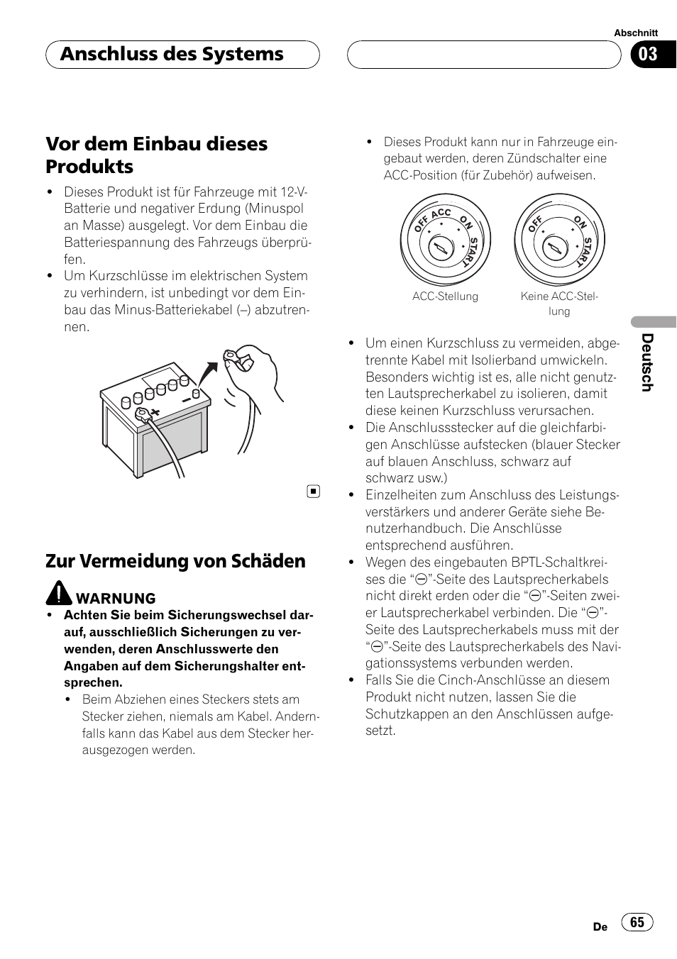 Vor dem einbau dieses produkts, Zur vermeidung von schäden, Anschluss des systems | Deutsch | Pioneer AVIC F900BT User Manual | Page 65 / 177