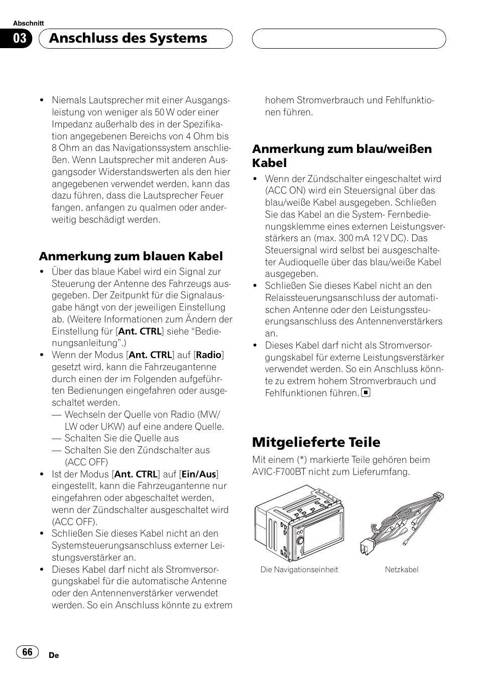 Anmerkung zum blauen kabel 66, Anmerkung zum blau/weißen, Kabel | Mitgelieferte teile, Anschluss des systems, Anmerkung zum blauen kabel, Anmerkung zum blau/weißen kabel | Pioneer AVIC F900BT User Manual | Page 66 / 177