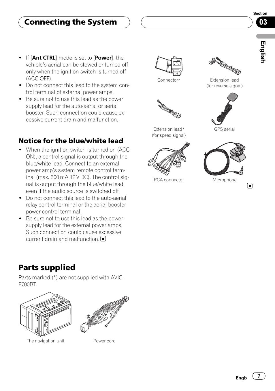 Notice for the blue/white lead 7, Parts supplied, Connecting the system | Notice for the blue/white lead | Pioneer AVIC F900BT User Manual | Page 7 / 177