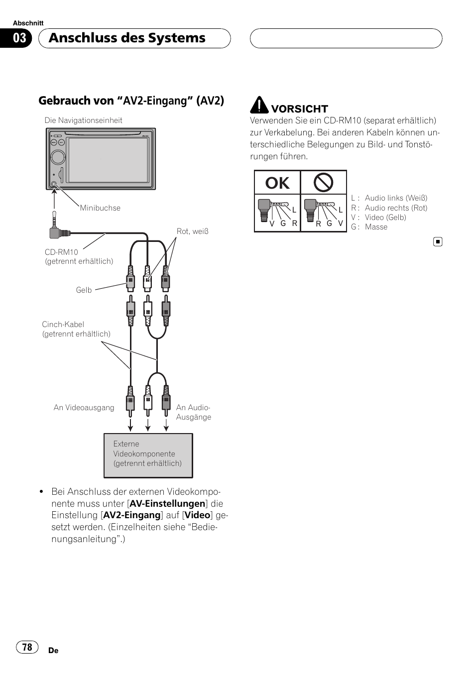 Gebrauch von “av2-eingang” (av2) 78, Anschluss des systems, Gebrauch von “av2-eingang” (av2) | Pioneer AVIC F900BT User Manual | Page 78 / 177