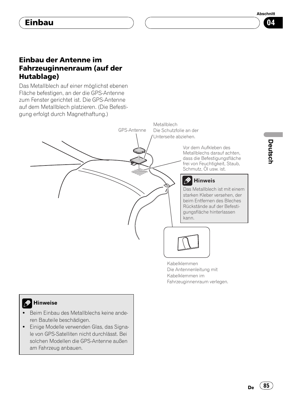 Einbau der antenne im, Fahrzeuginnenraum (auf der hutablage), Einbau | Pioneer AVIC F900BT User Manual | Page 85 / 177