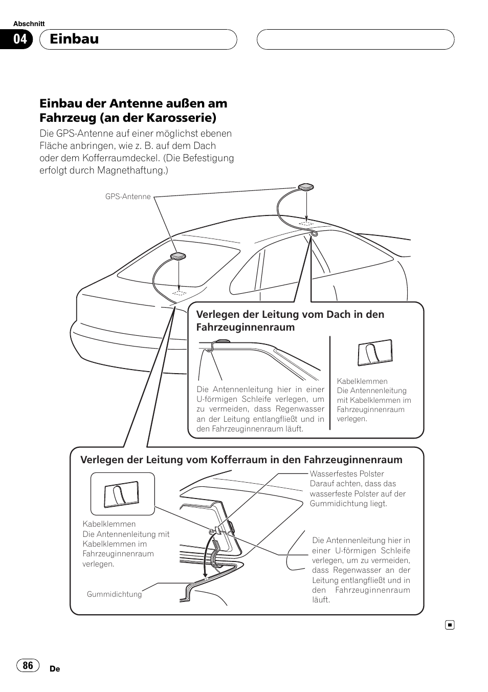 Einbau der antenne außen am, Fahrzeug (an der karosserie), Einbau | Pioneer AVIC F900BT User Manual | Page 86 / 177