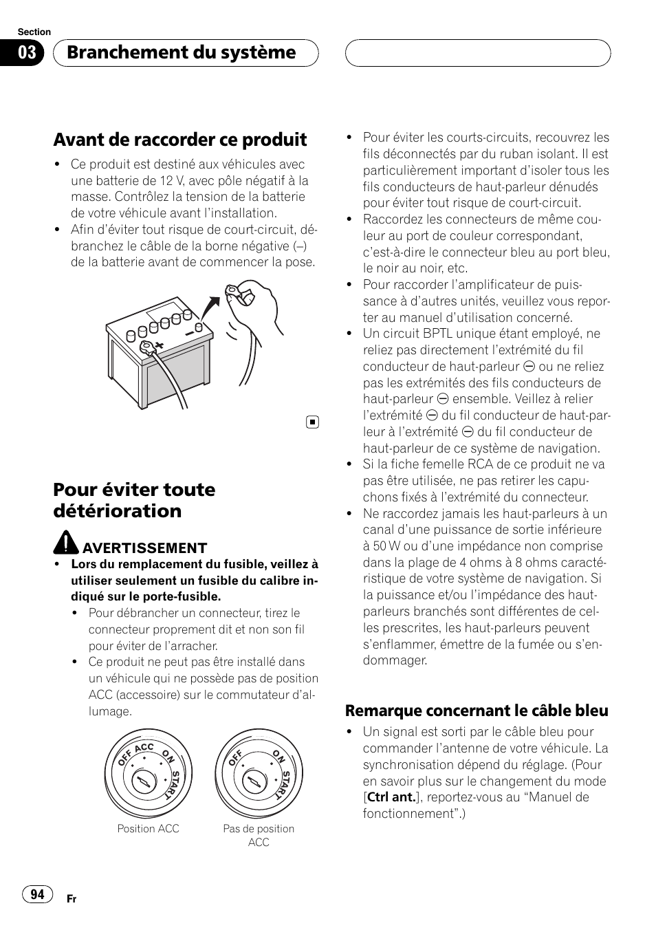 Avant de raccorder ce produit, Pour éviter toute détérioration, Remarque concernant le câble | Bleu, Branchement du système, Remarque concernant le câble bleu | Pioneer AVIC F900BT User Manual | Page 94 / 177