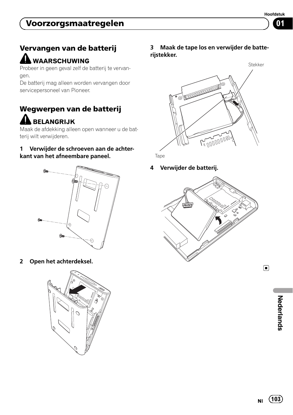 Vervangen van de batterij 103, Wegwerpen van de batterij 103, 01 voorzorgsmaatregelen | Vervangen van de batterij, Wegwerpen van de batterij | Pioneer AVIC-F220 User Manual | Page 103 / 124