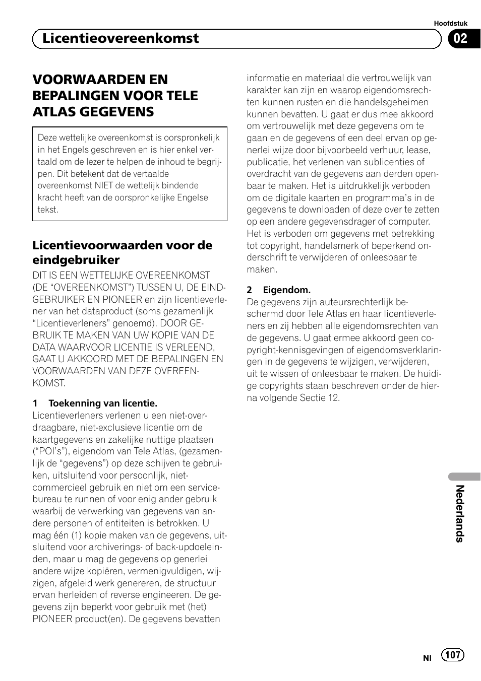 Voorwaarden en bepalingen voor, Tele atlas gegevens, Licentievoorwaarden voor de | Eindgebruiker, Voorwaarden en bepalingen voor tele atlas gegevens, 02 licentieovereenkomst | Pioneer AVIC-F220 User Manual | Page 107 / 124