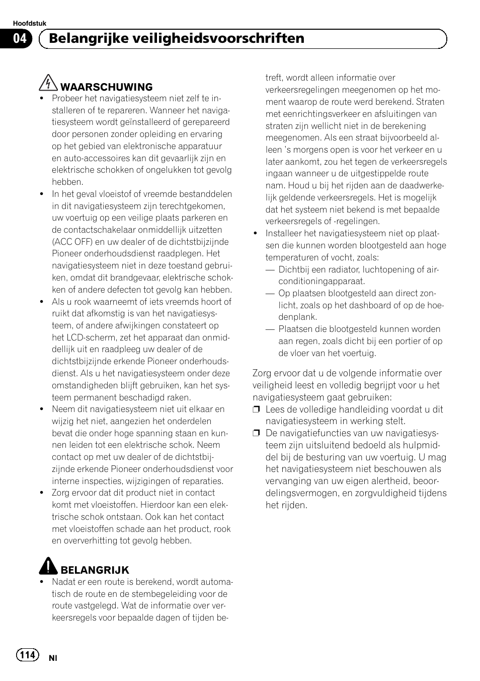 Belangrijke veiligheidsvoorschriften, 04 belangrijke veiligheidsvoorschriften | Pioneer AVIC-F220 User Manual | Page 114 / 124