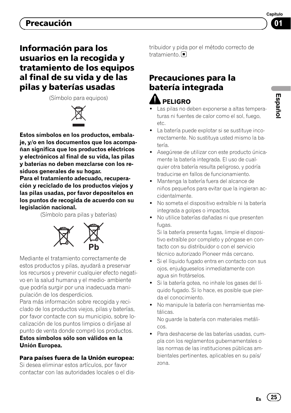 Precaución, Información para los usuarios en la recogida, Precauciones para la batería integrada | 01 precaución | Pioneer AVIC-F220 User Manual | Page 25 / 124