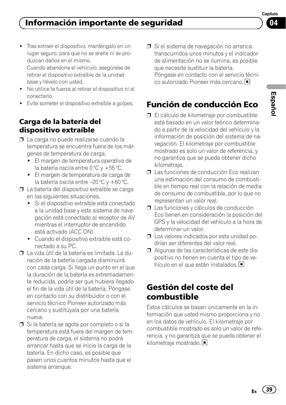 Carga de la batería del dispositivo, Extraíble, Función de conducción eco | Gestión del coste del combustible, 04 información importante de seguridad | Pioneer AVIC-F220 User Manual | Page 39 / 124