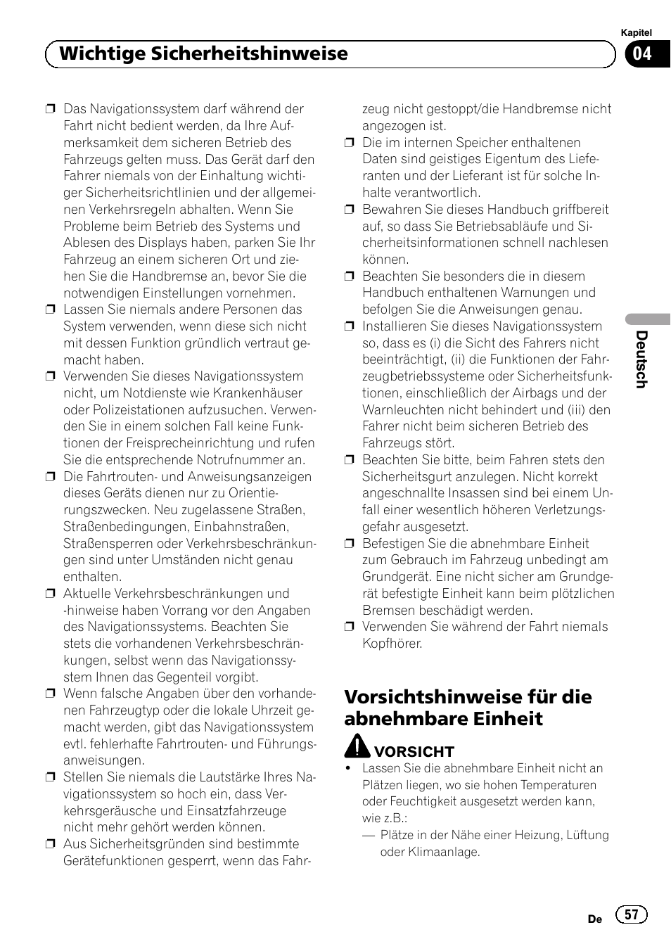 Vorsichtshinweise für die abnehmbare, Einheit, Vorsichtshinweise für die abnehmbare einheit | 04 wichtige sicherheitshinweise | Pioneer AVIC-F220 User Manual | Page 57 / 124