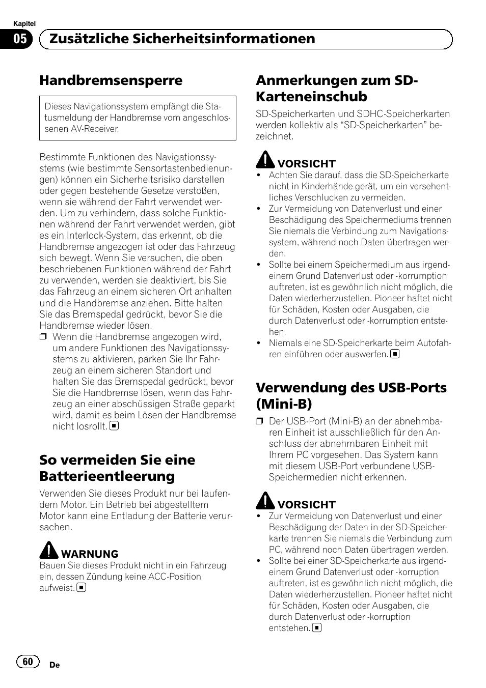 So vermeiden sie eine, Batterieentleerung, Anmerkungen zum sd-karteneinschub | Verwendung des usb-ports (mini-b), Handbremsensperre, So vermeiden sie eine batterieentleerung, Anmerkungen zum sd- karteneinschub, 05 zusätzliche sicherheitsinformationen | Pioneer AVIC-F220 User Manual | Page 60 / 124