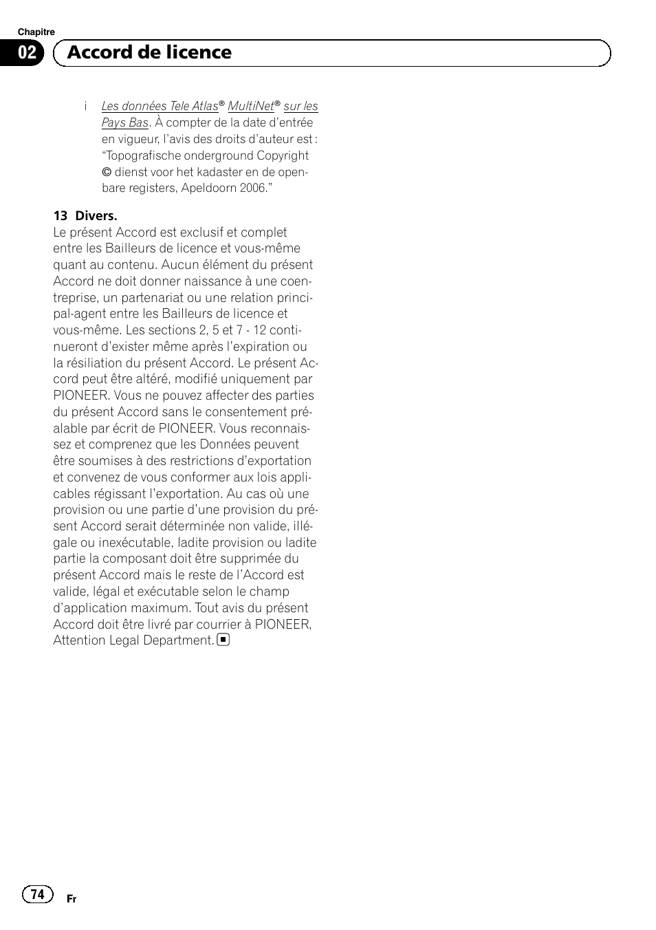 02 accord de licence | Pioneer AVIC-F220 User Manual | Page 74 / 124