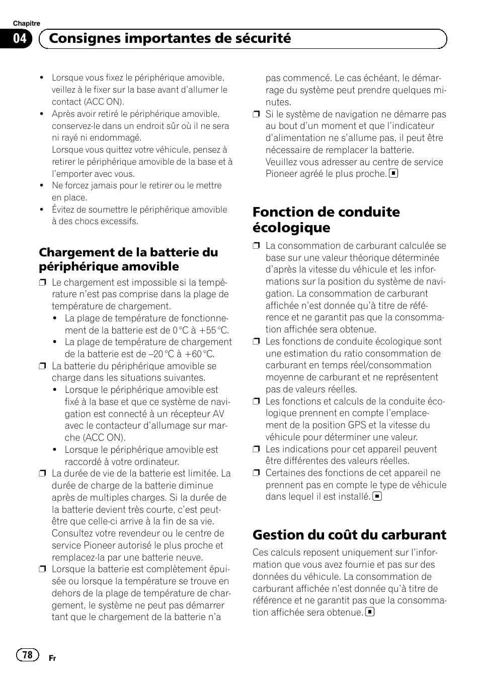 Chargement de la batterie du, Périphérique amovible, Fonction de conduite écologique | Gestion du coût du carburant, 04 consignes importantes de sécurité, Chargement de la batterie du périphérique amovible | Pioneer AVIC-F220 User Manual | Page 78 / 124