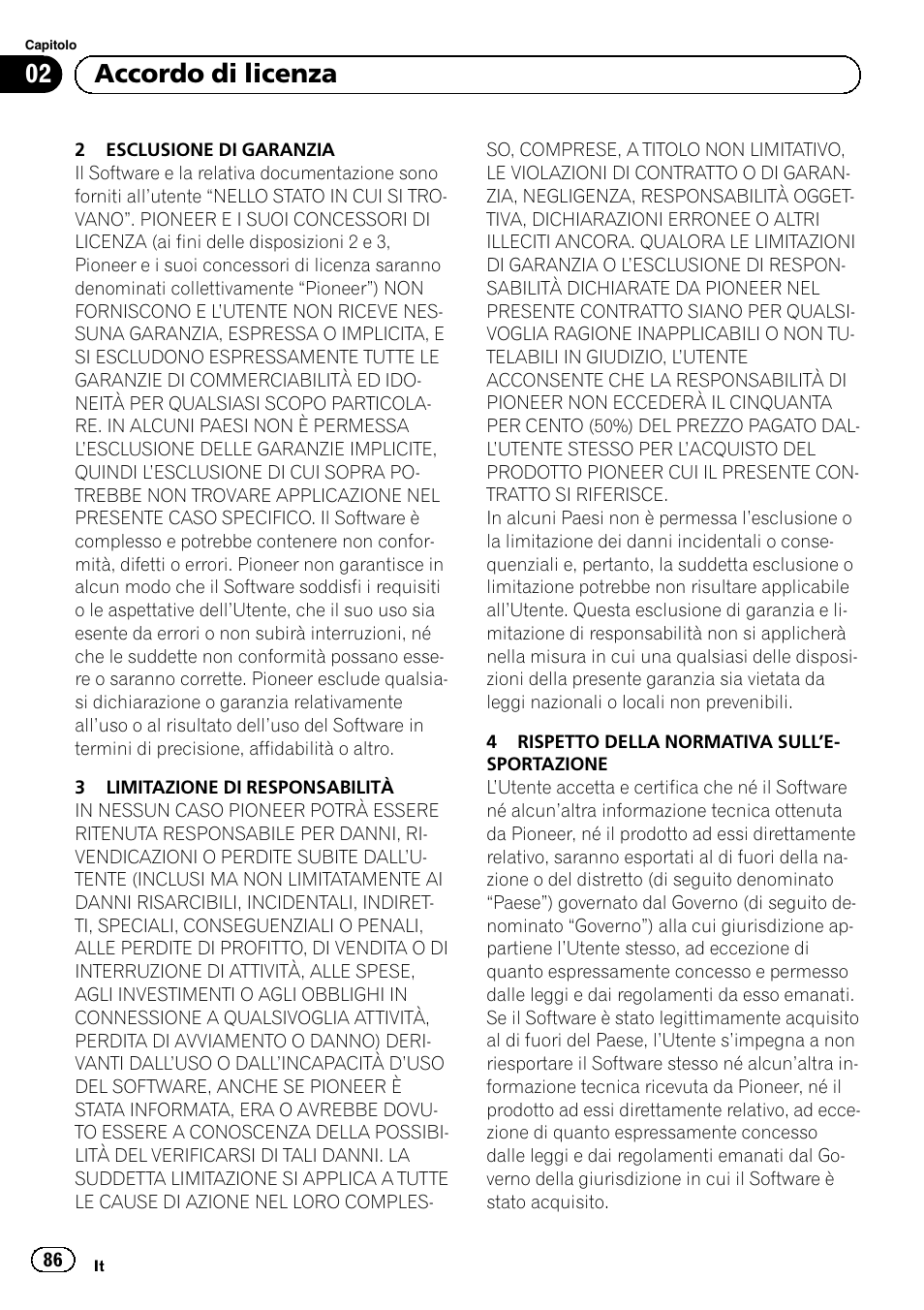 02 accordo di licenza | Pioneer AVIC-F220 User Manual | Page 86 / 124