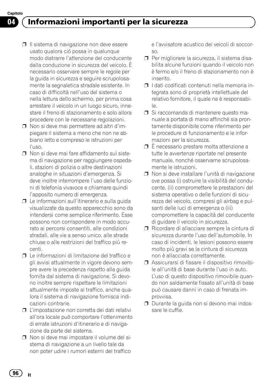 04 informazioni importanti per la sicurezza | Pioneer AVIC-F220 User Manual | Page 96 / 124