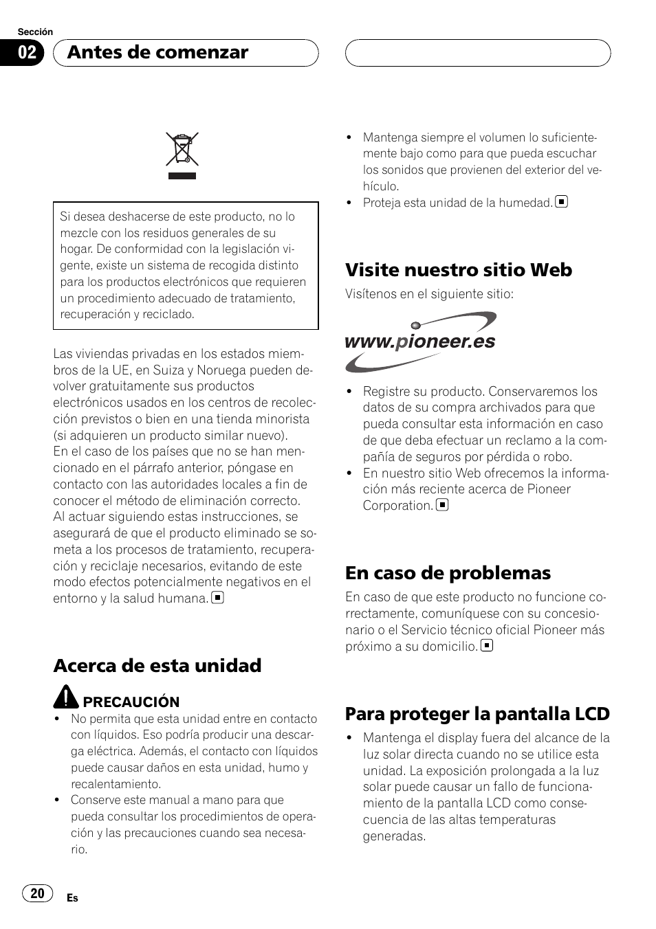 Antes de comenzar acerca de esta unidad, Visite nuestro sitio web, En caso de problemas | Para proteger la pantalla lcd, Acerca de esta unidad, Antes de comenzar | Pioneer AVD-W7900 User Manual | Page 20 / 117