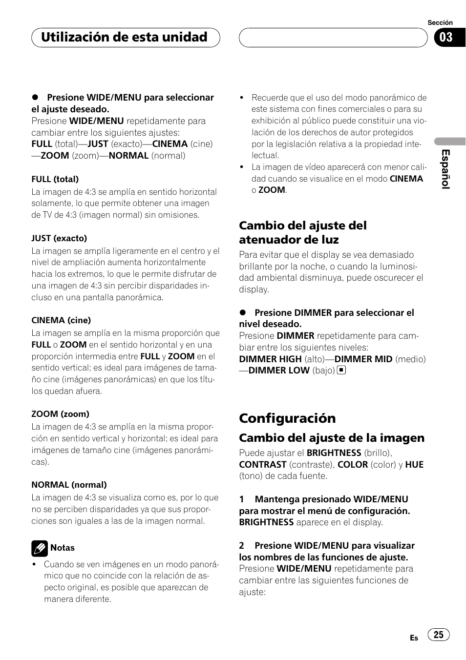 Cambio del ajuste del atenuador de, Configuración, Cambio del ajuste de la imagen 25 | Utilización de esta unidad, Cambio del ajuste del atenuador de luz, Cambio del ajuste de la imagen | Pioneer AVD-W7900 User Manual | Page 25 / 117