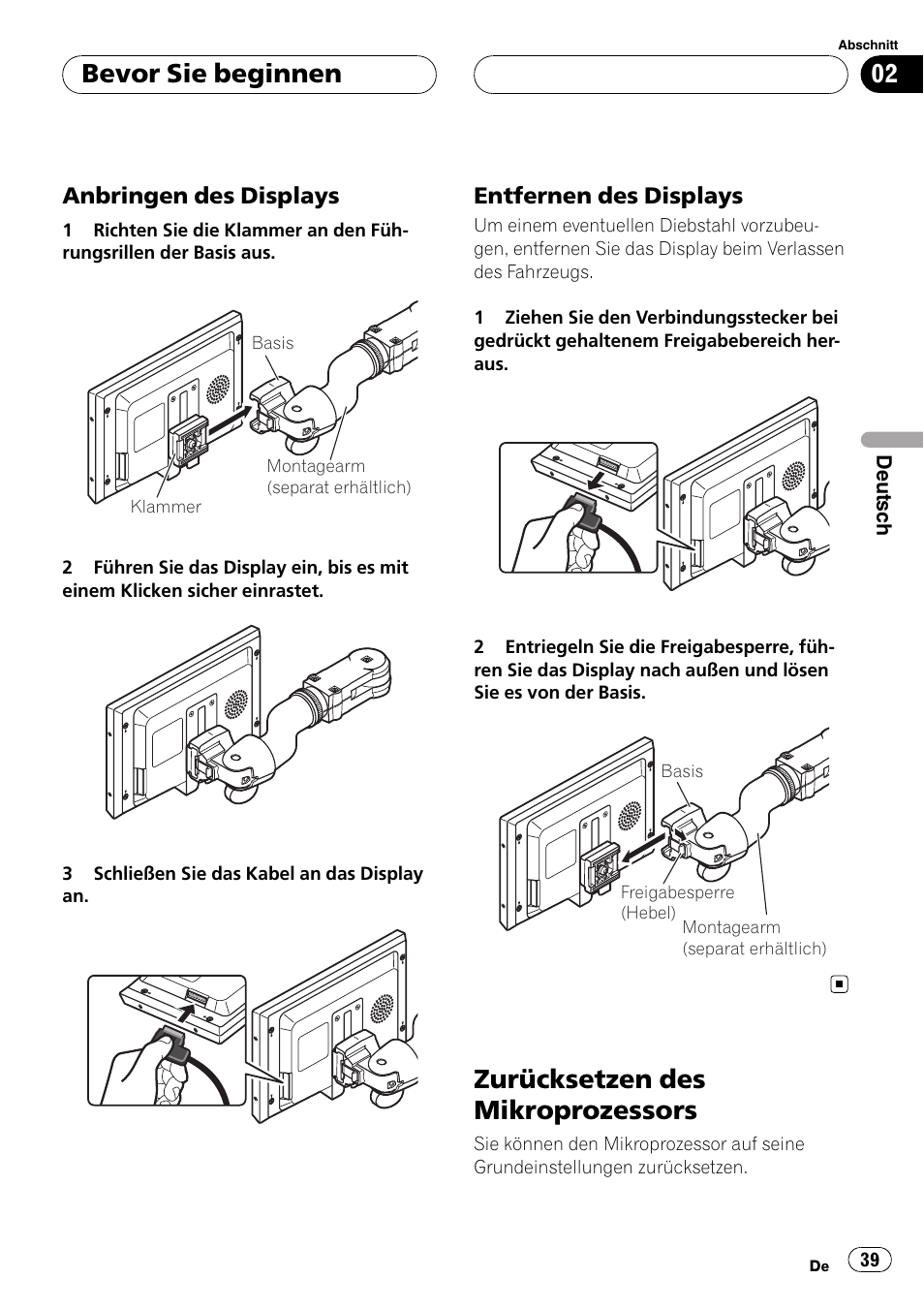 Anbringen des displays 39, Entfernen des displays 39, Zurücksetzen des mikroprozessors | Bevor sie beginnen | Pioneer AVD-W7900 User Manual | Page 39 / 117