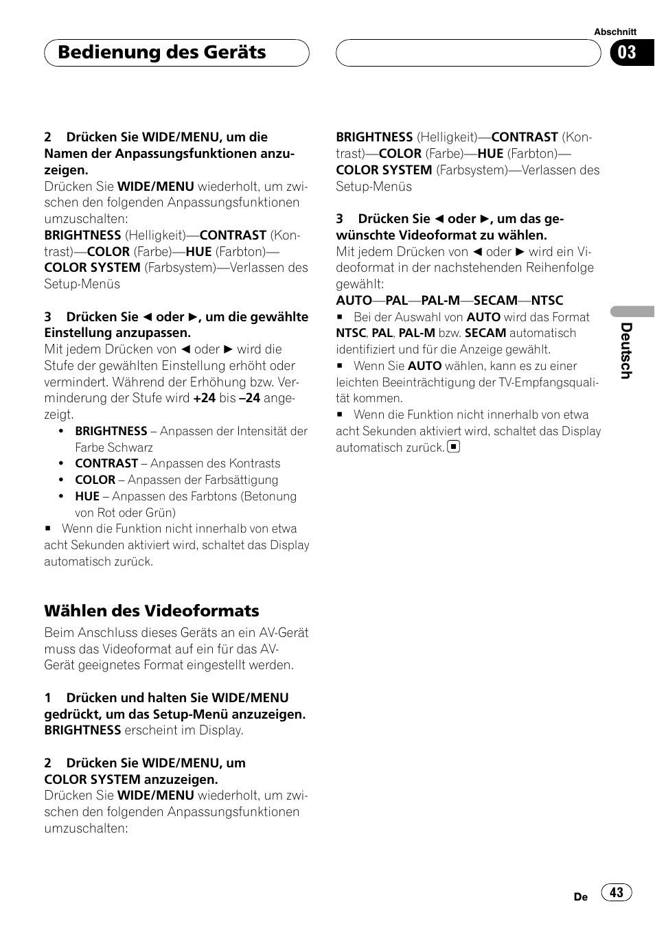 Wählen des videoformats 43, Bedienung des geräts, Wählen des videoformats | Pioneer AVD-W7900 User Manual | Page 43 / 117