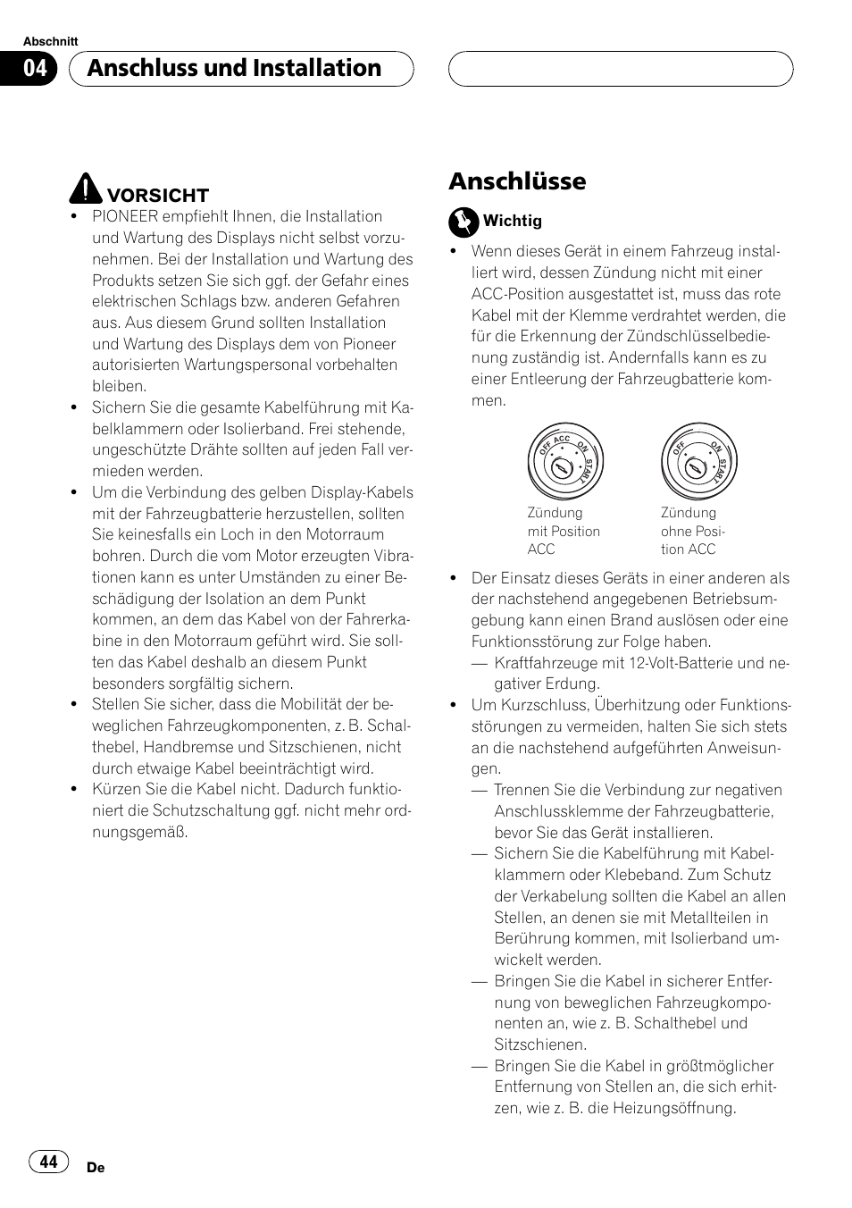 Anschluss und installation anschlüsse, Anschlüsse, Anschluss und installation | Vorsicht | Pioneer AVD-W7900 User Manual | Page 44 / 117