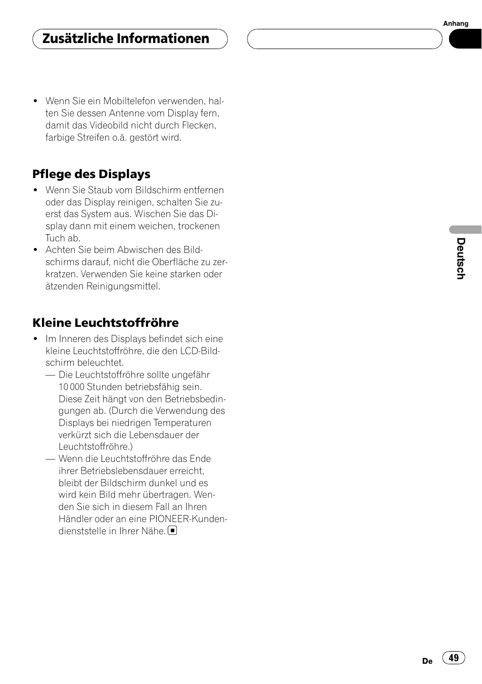 Pflege des displays 49, Kleine leuchtstoffröhre 49, Zusätzliche informationen | Pflege des displays, Kleine leuchtstoffröhre | Pioneer AVD-W7900 User Manual | Page 49 / 117