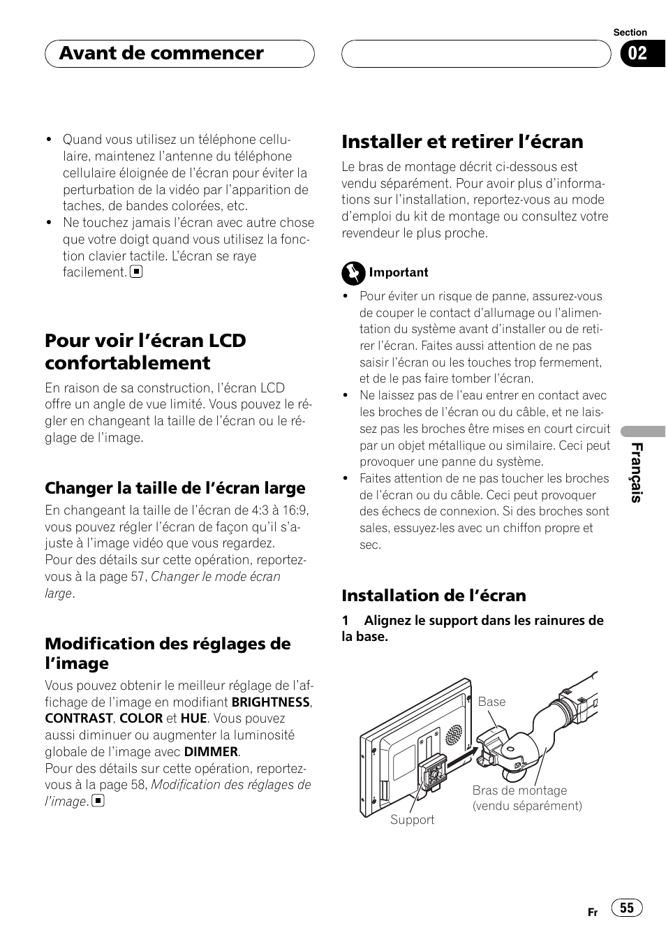 Pour voir l, Écran lcd confortablement 55, Changer la taille de l’écran large 55 | Modification des réglages de, Image 55, Installer et retirer l, Écran 55, Installation de l’écran 55, Pour voir l ’écran lcd confortablement, Installer et retirer l ’écran | Pioneer AVD-W7900 User Manual | Page 55 / 117