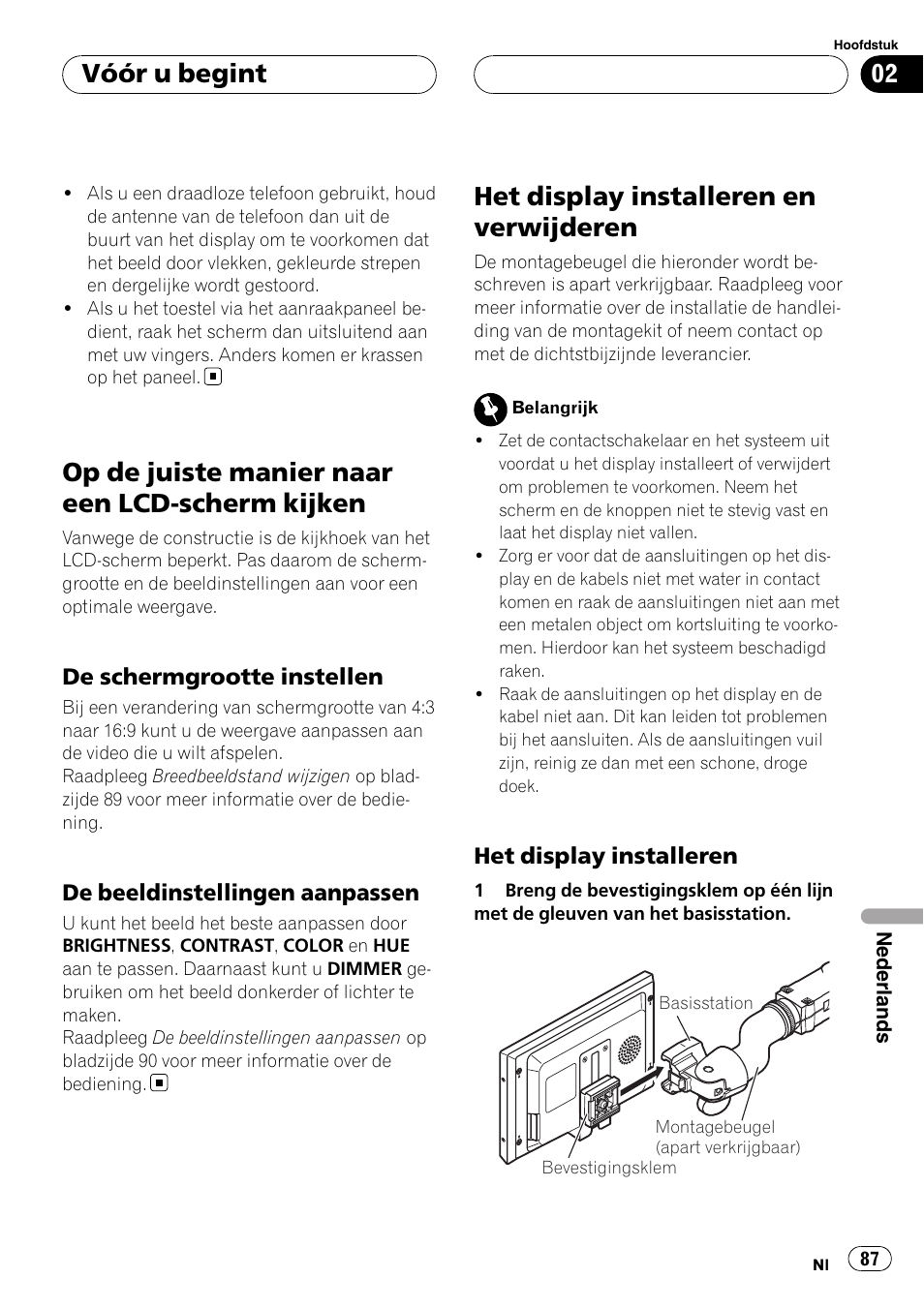 Op de juiste manier naar een lcd-scherm, Kijken, De schermgrootte instellen 87 | De beeldinstellingen aanpassen 87, Het display installeren en verwijderen, Het display installeren 87, Op de juiste manier naar een lcd-scherm kijken, Vóór u begint | Pioneer AVD-W7900 User Manual | Page 87 / 117