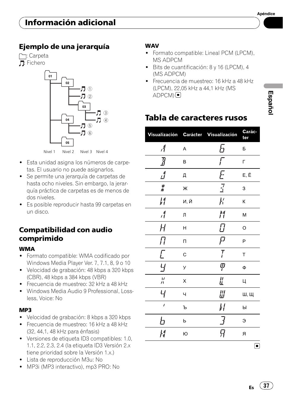 Ejemplo de una jerarquía 37, Compatibilidad con audio, Comprimido | Tabla de caracteres rusos, Información adicional, Ejemplo de una jerarquía, Compatibilidad con audio comprimido, Español | Pioneer DEH-2900MPB User Manual | Page 37 / 60