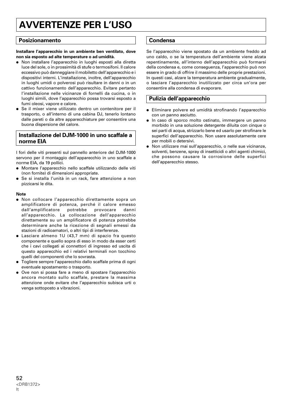Avvertenze per l’uso, Posizionamento, Condensa | Pulizia dell’apparecchio | Pioneer DJM-1000 User Manual | Page 52 / 98