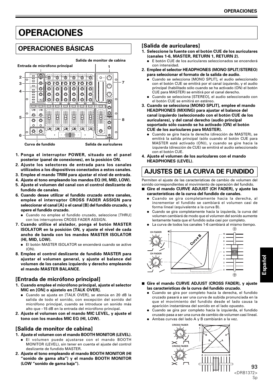 Operaciones, Operaciones básicas ajustes de la curva de fundido, Ajustes de la curva de fundido | Operaciones básicas, Espa ñ ol, Entrada de micrófono principal, Salida de monitor de cabina, Salida de auriculares | Pioneer DJM-1000 User Manual | Page 93 / 98