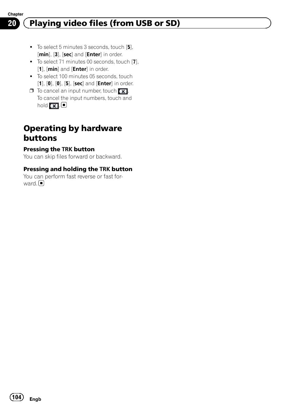 Operating by hardware buttons, 20 playing video files (from usb or sd) | Pioneer AVIC-F950BT User Manual | Page 104 / 200