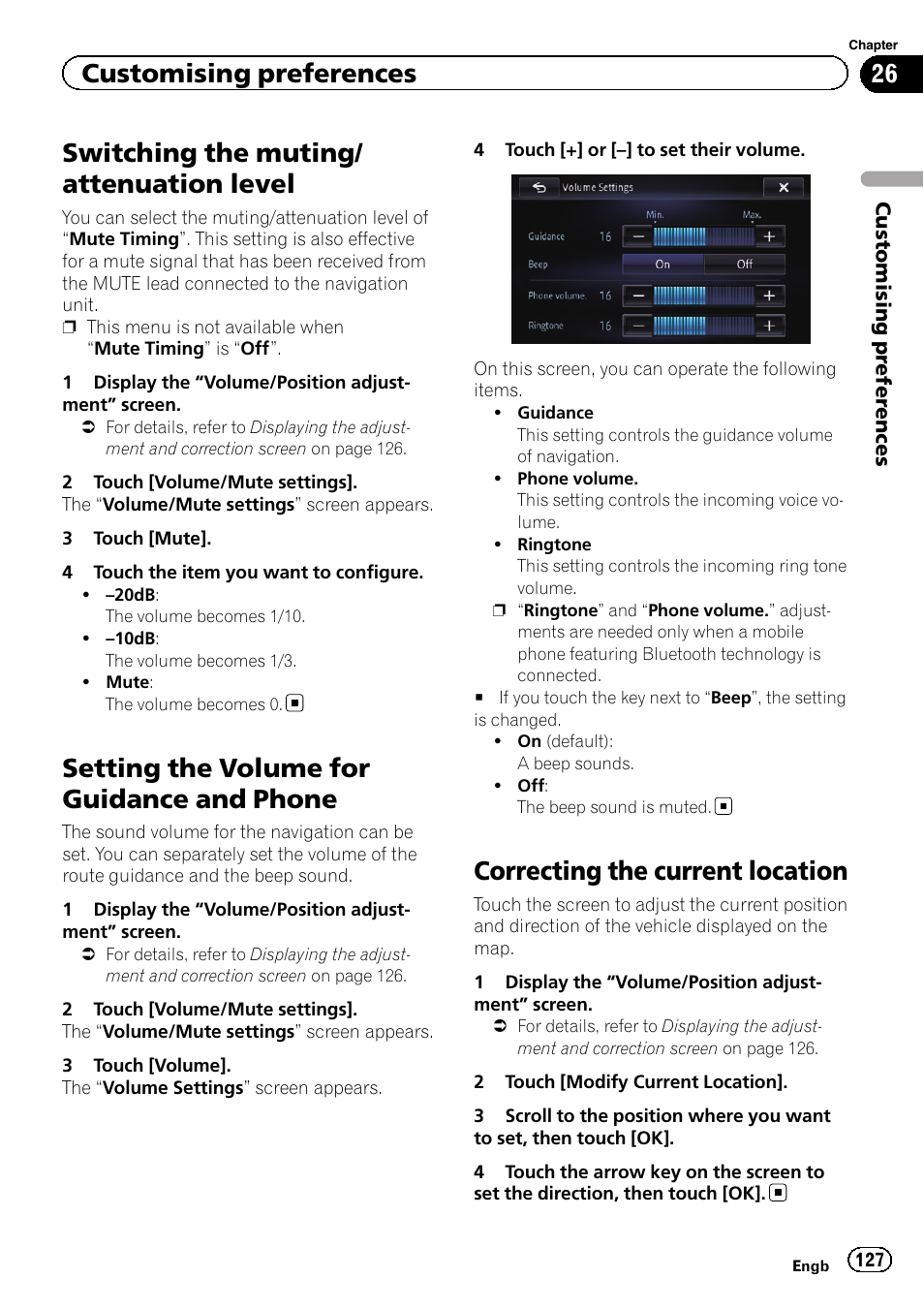 Switching the muting/attenuation level, Setting the volume for guidance and, Phone | Correcting the current location, Setting the volume, Switching the muting/ attenuation level, Setting the volume for guidance and phone, Customising preferences | Pioneer AVIC-F950BT User Manual | Page 127 / 200