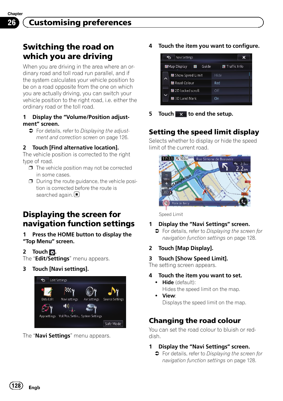 Switching the road on which you are, Driving, Displaying the screen for navigation function | Settings, Setting the speed limit display 128, Changing the road colour 128, Switching the road on which you are driving, 26 customising preferences, Setting the speed limit display, Changing the road colour | Pioneer AVIC-F950BT User Manual | Page 128 / 200