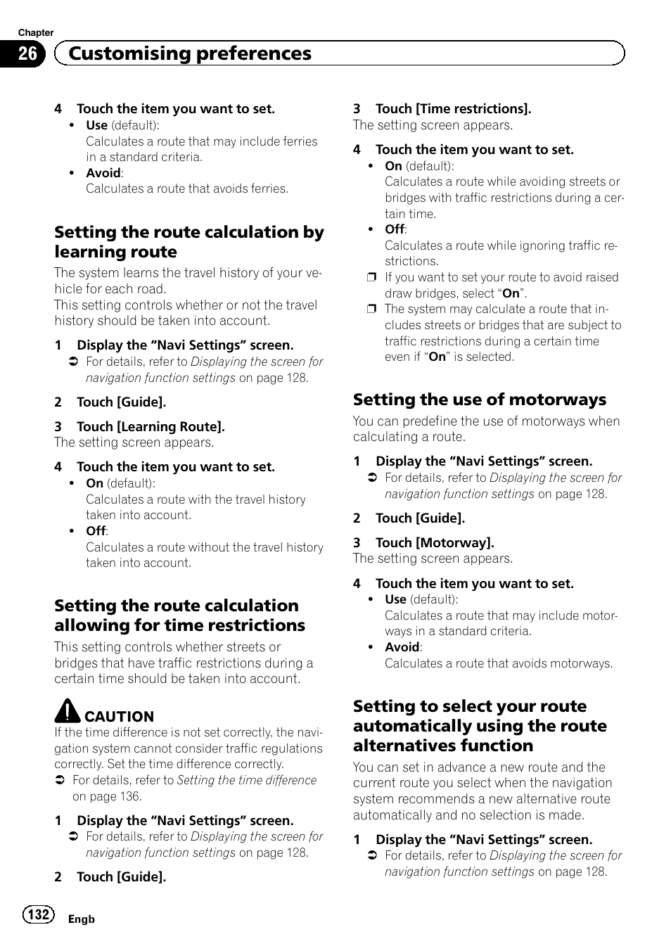 Setting the route calculation by, Learning route, Setting the route calculation allowing | For time restrictions, Setting the use of motorways 132, Setting to select your route, Setting to select your, 26 customising preferences, Setting the route calculation by learning route, Setting the use of motorways | Pioneer AVIC-F950BT User Manual | Page 132 / 200